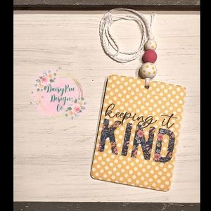 Keeping It Kind Felt Car Air Freshie